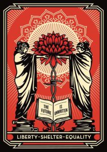 A powerful illustration featuring two robed figures standing on books, holding up a vibrant red lotus flower. Between them is an open book with the text "The Future Is Unwritten" displayed across the pages. Behind the figures, a radiant mandala-like sunburst pattern in red and cream creates a sense of reverence. The words "Liberty - Shelter - Equality" are boldly inscribed at the bottom of the piece. The color scheme is red, black, and cream.